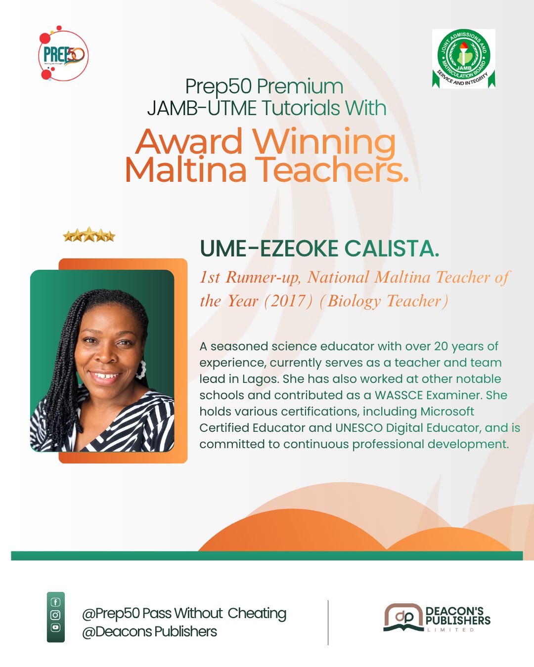 Mrs Calista Ume-Ezeoke, Biology teacher, 1st Runner-Up, National Maltina Teacher of the Year, 2017. Prep50 Premium JAMB Tutorials flyer